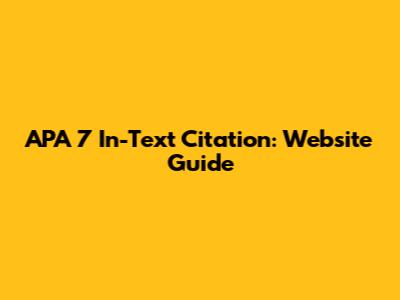 APA 7 In-Text Citation: Website Guide