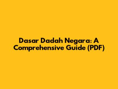 Dasar Dadah Negara: A Comprehensive Guide (PDF)