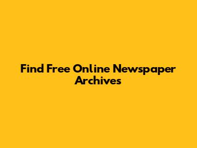 Find Free Online Newspaper Archives