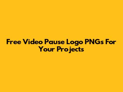 Free Video Pause Logo PNGs For Your Projects