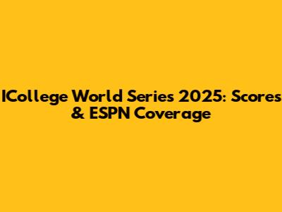 ICollege World Series 2025: Scores & ESPN Coverage