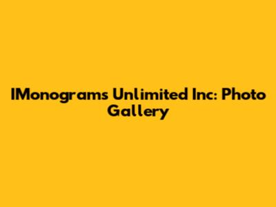 IMonograms Unlimited Inc: Photo Gallery