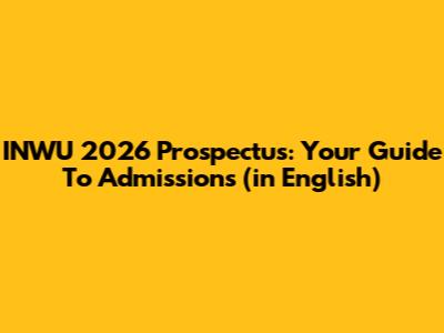 INWU 2026 Prospectus: Your Guide To Admissions (in English)