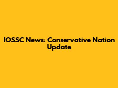 IOSSC News: Conservative Nation Update