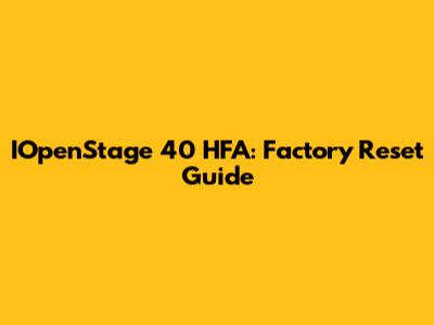 IOpenStage 40 HFA: Factory Reset Guide