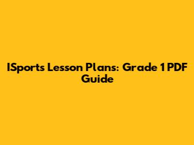 ISports Lesson Plans: Grade 1 PDF Guide