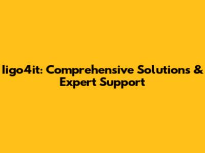 Iigo4it: Comprehensive Solutions & Expert Support