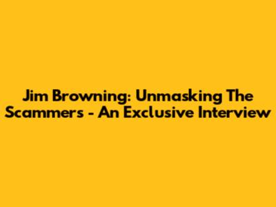 Jim Browning: Unmasking The Scammers - An Exclusive Interview