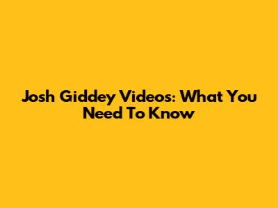 Josh Giddey Videos: What You Need To Know