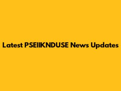 Latest PSEIIKNDUSE News Updates