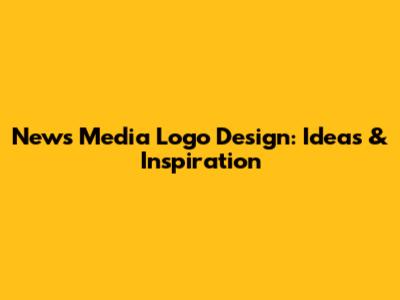 News Media Logo Design: Ideas & Inspiration