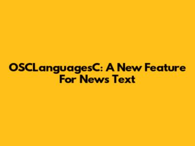 OSCLanguagesC: A New Feature For News Text