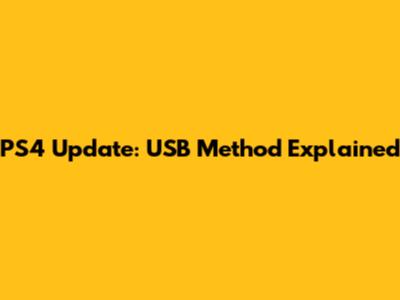 PS4 Update: USB Method Explained