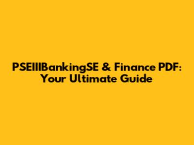 PSEIIIBankingSE & Finance PDF: Your Ultimate Guide