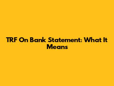 TRF On Bank Statement: What It Means