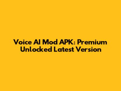 Voice AI Mod APK: Premium Unlocked Latest Version